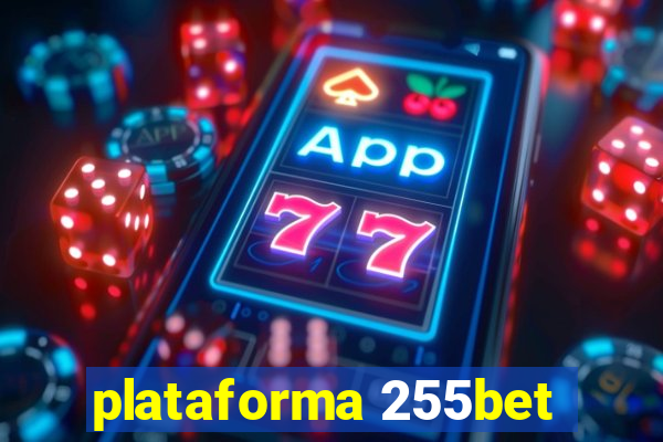 plataforma 255bet