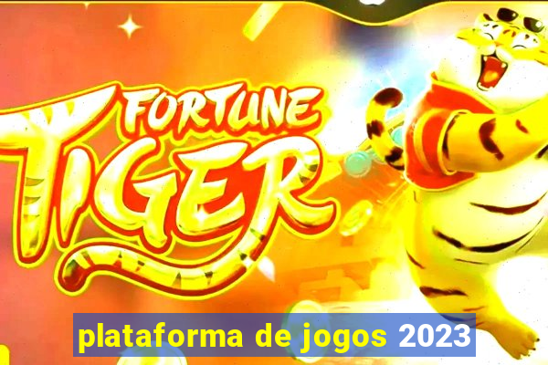 plataforma de jogos 2023