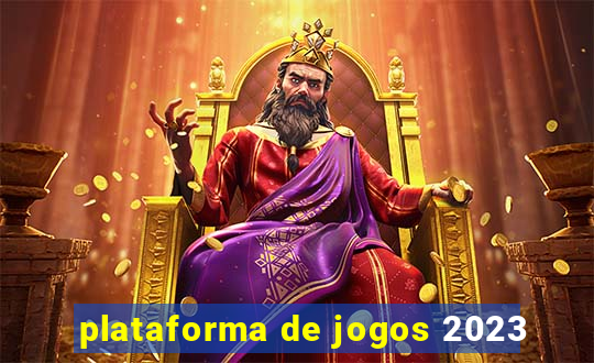 plataforma de jogos 2023