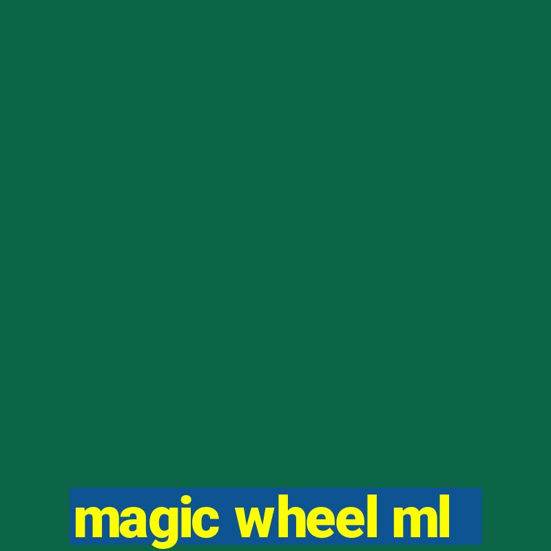 magic wheel ml