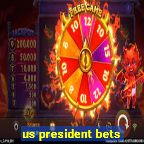 us president bets