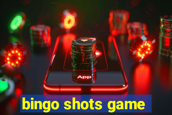 bingo shots game