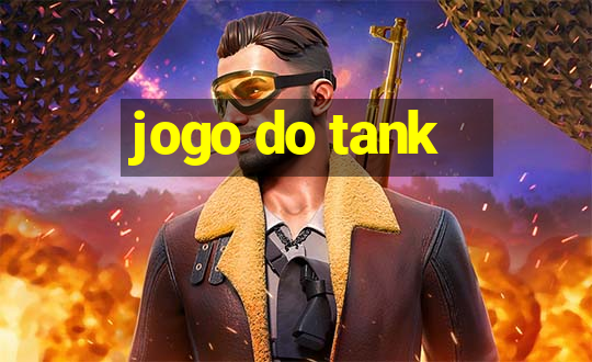 jogo do tank