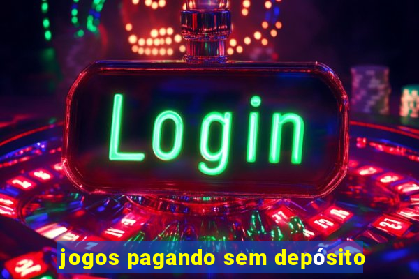 jogos pagando sem depósito