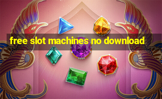 free slot machines no download