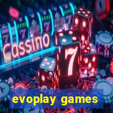 evoplay games