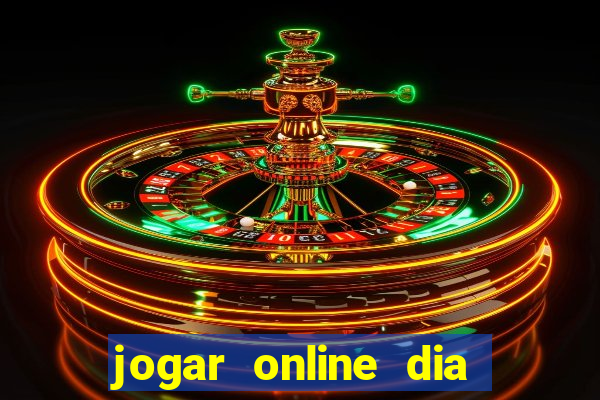 jogar online dia de sorte