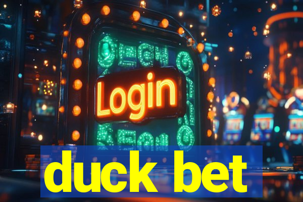 duck bet