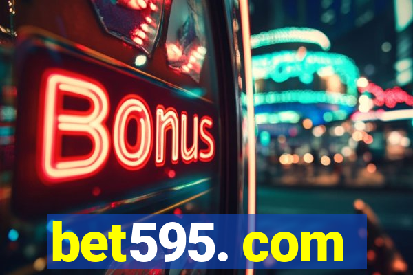 bet595. com