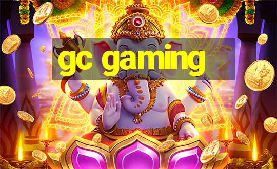 gc gaming