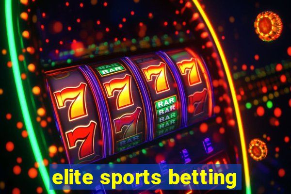 elite sports betting