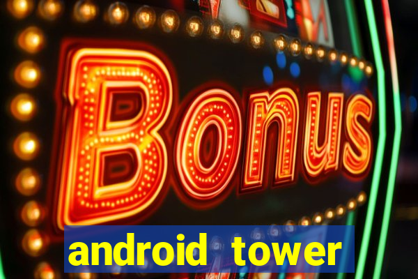 android tower defence games