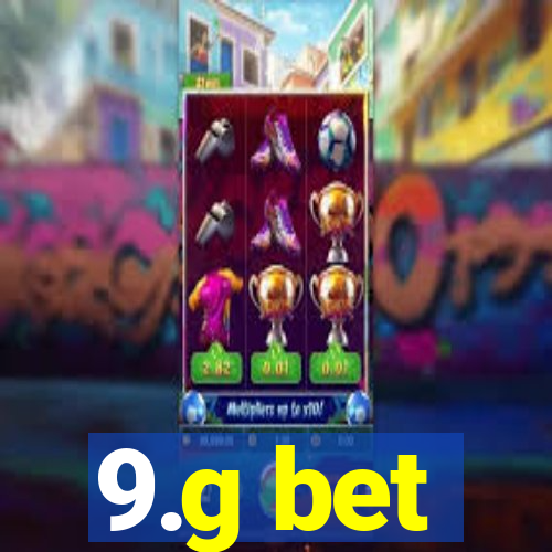 9.g bet