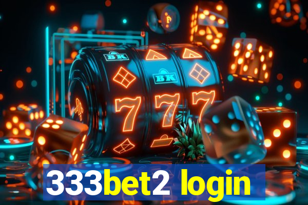 333bet2 login