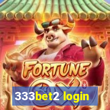 333bet2 login