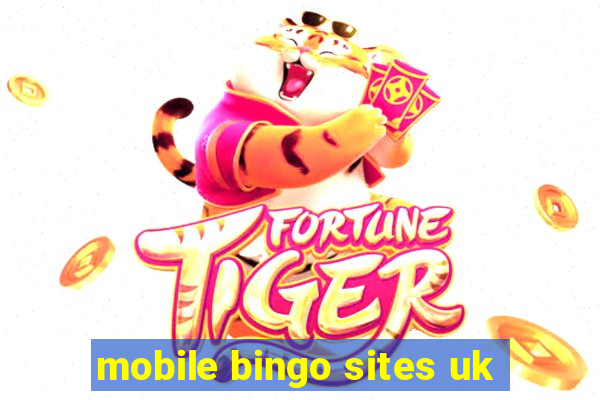 mobile bingo sites uk