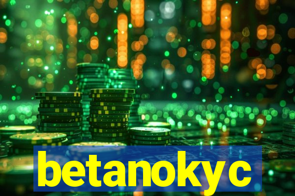 betanokyc