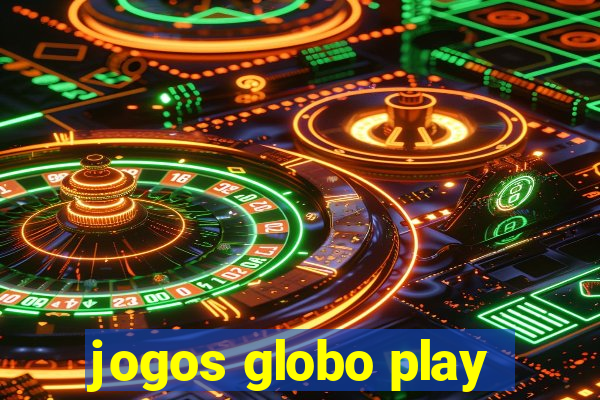 jogos globo play