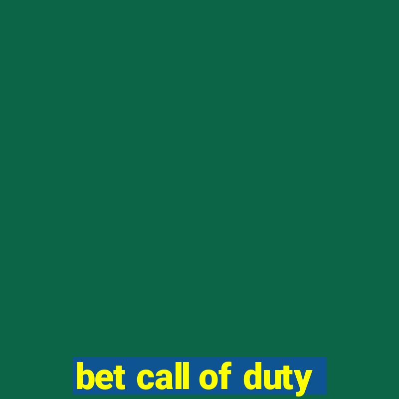 bet call of duty