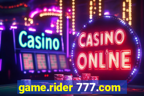 game.rider 777.com