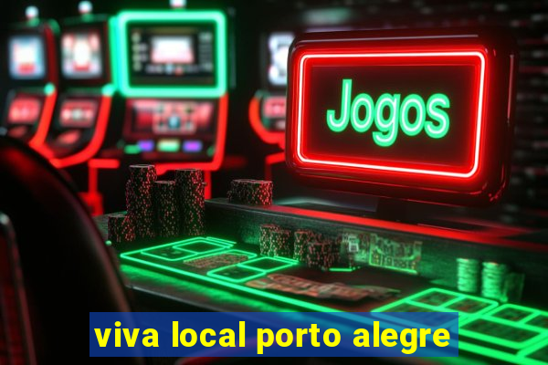 viva local porto alegre