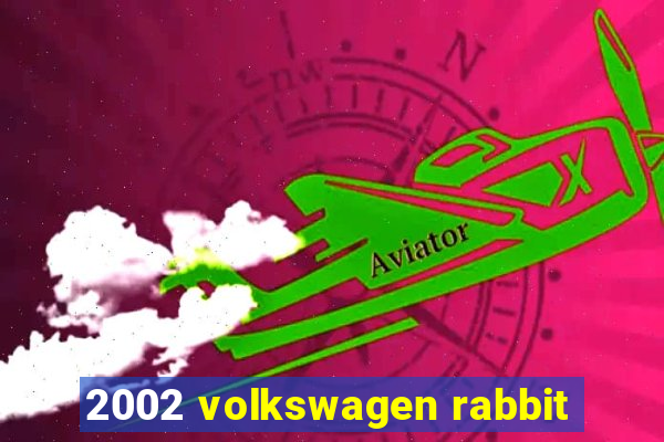 2002 volkswagen rabbit