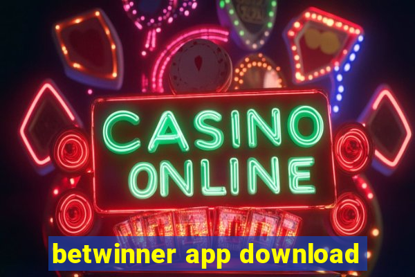 betwinner app download