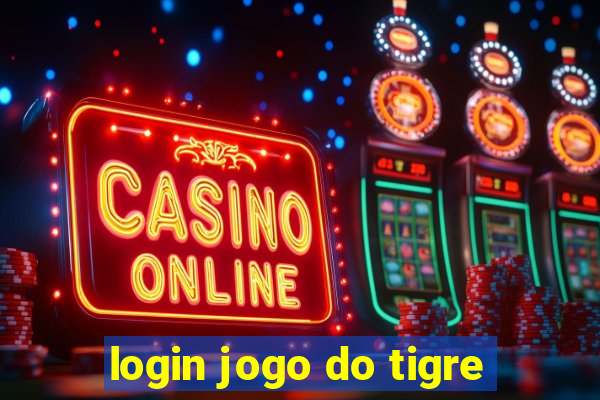 login jogo do tigre