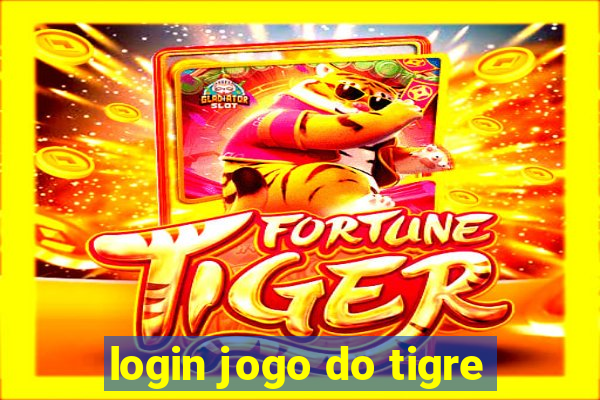 login jogo do tigre