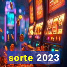 sorte 2023