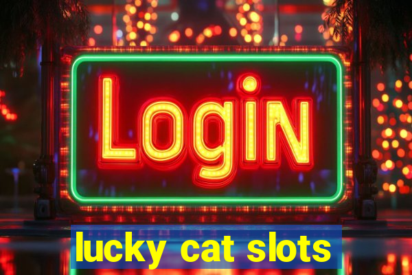 lucky cat slots