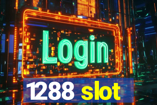 1288 slot