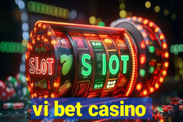 vi bet casino