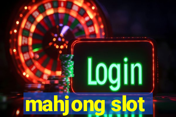 mahjong slot