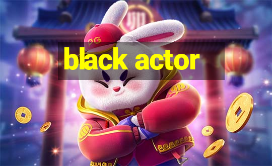 black actor