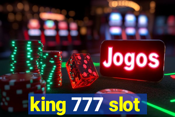 king 777 slot