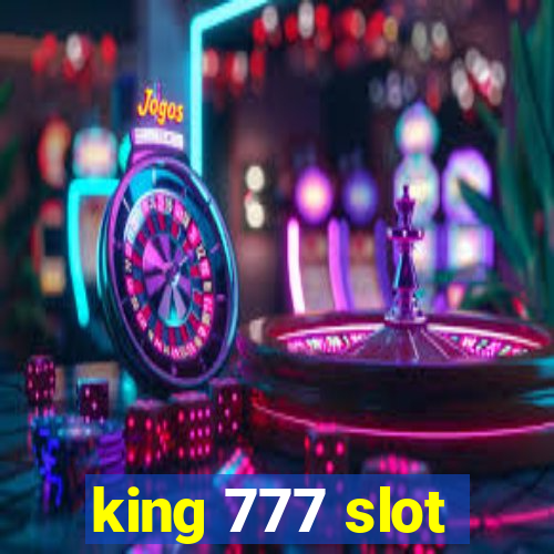 king 777 slot