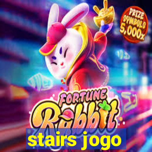 stairs jogo