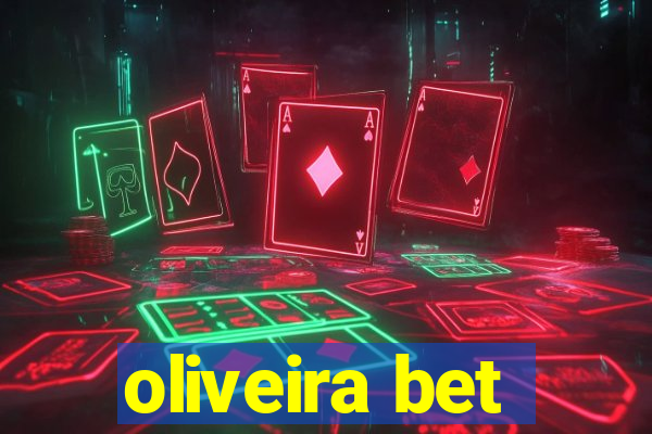 oliveira bet