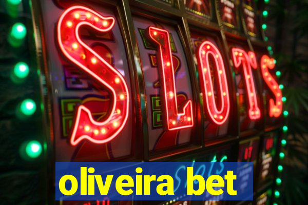 oliveira bet