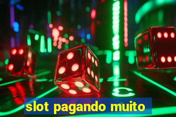 slot pagando muito