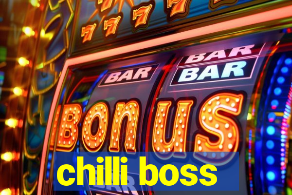 chilli boss