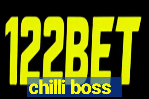 chilli boss