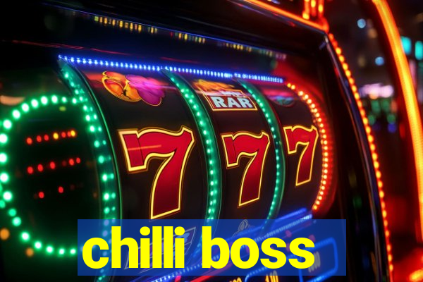 chilli boss