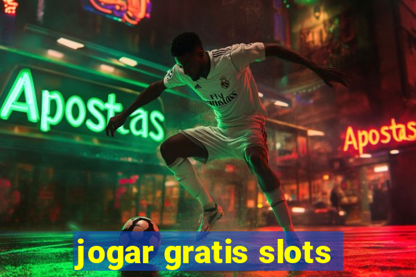 jogar gratis slots