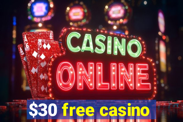 $30 free casino