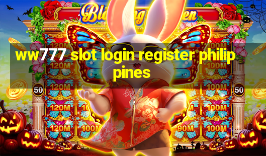 ww777 slot login register philippines