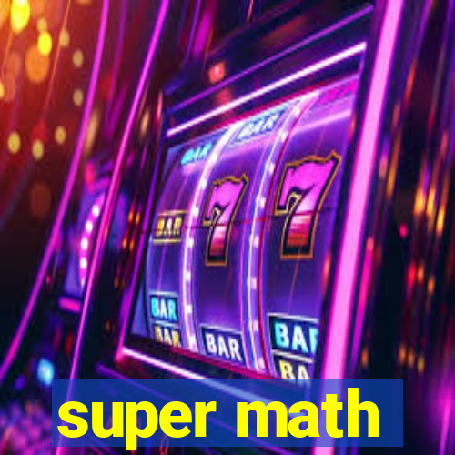 super math