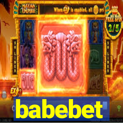 babebet