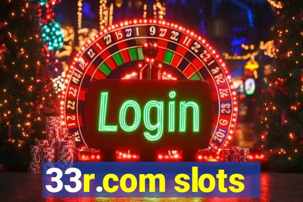 33r.com slots